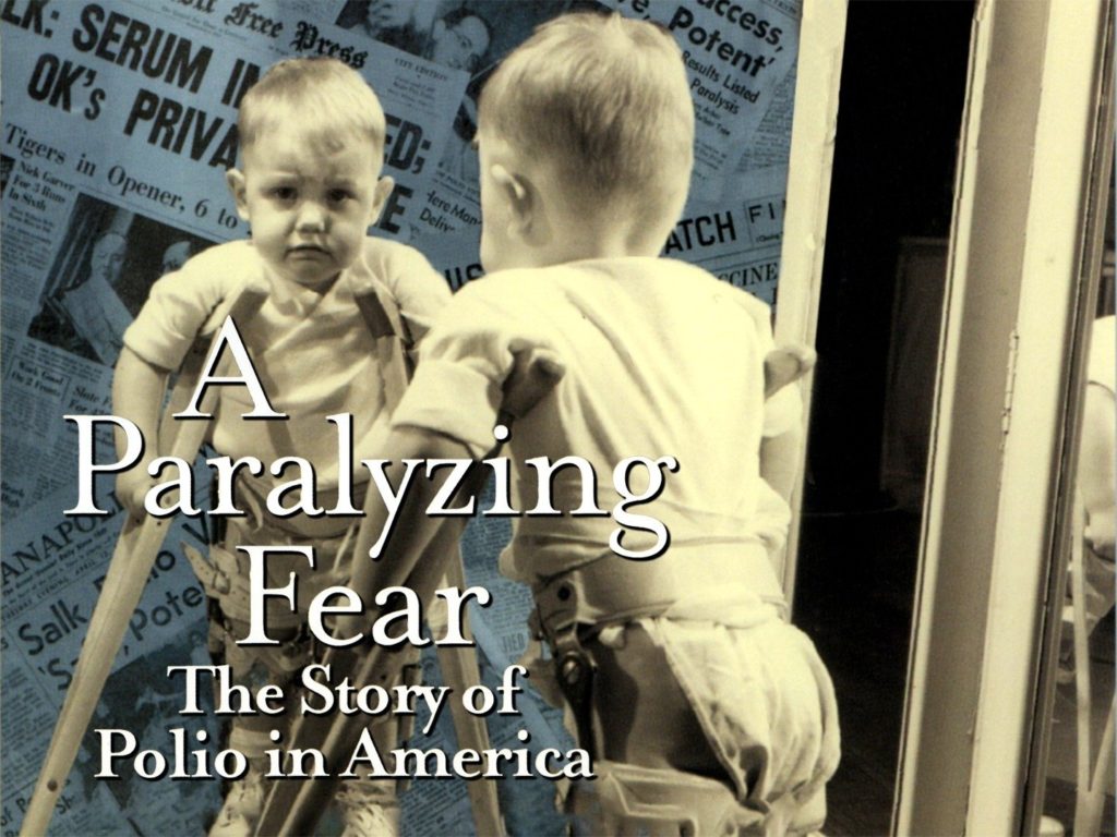 A Paralyzing Fear, The Story of Polio in America